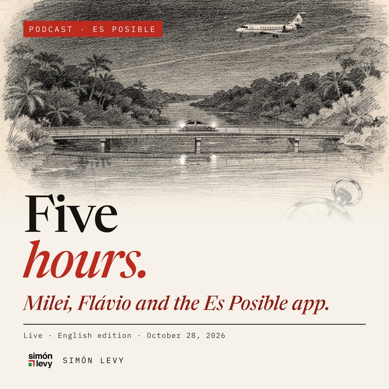 Five hours: Milei, Flávio and the Es Posible app
